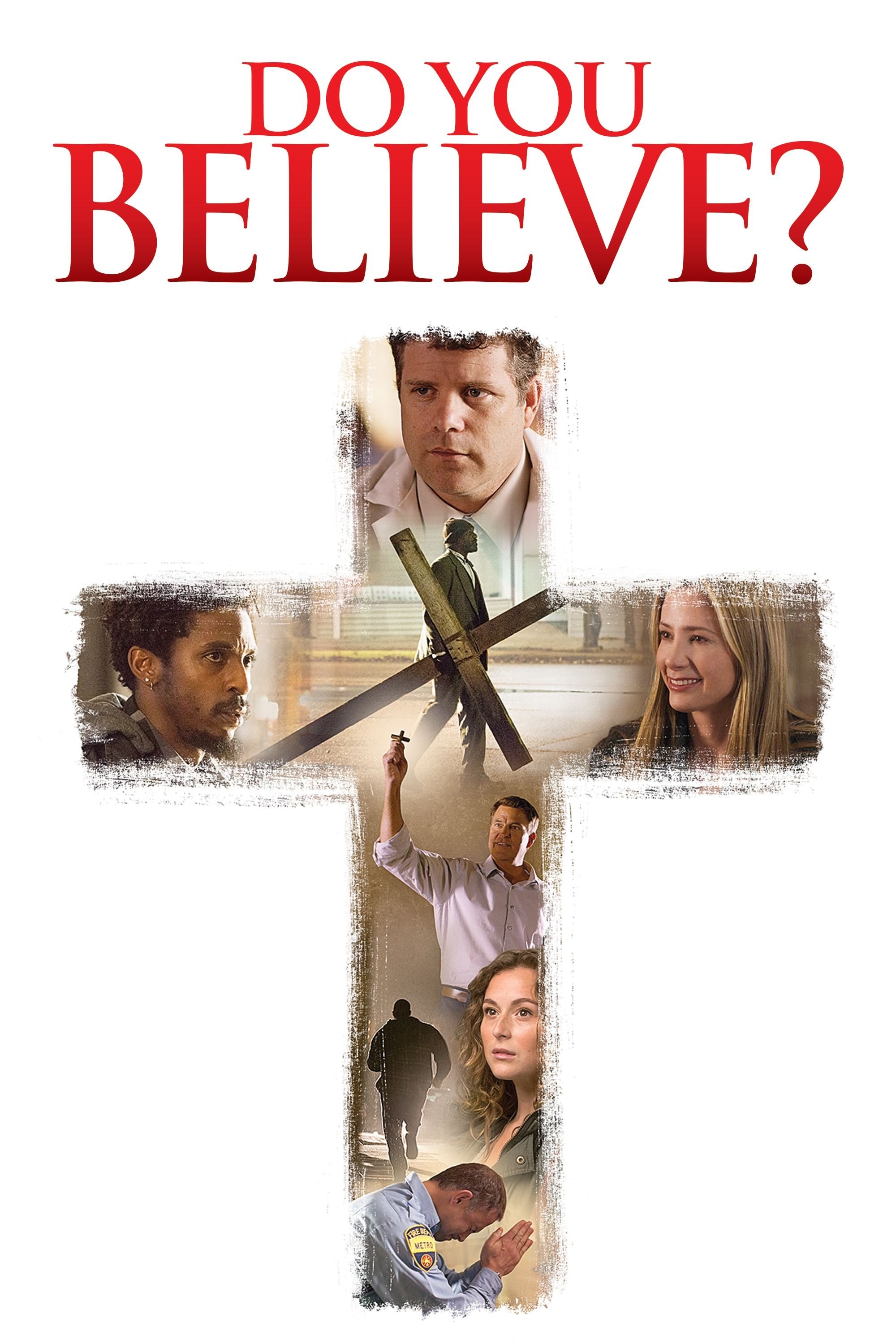 Постер Do You Believe?